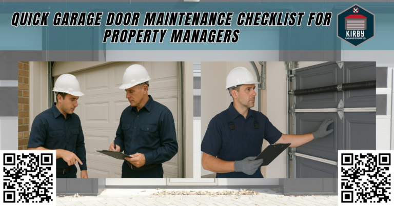 Quick Garage Door Maintenance Checklist for Property Managers - Kirby Garage Doors Co.