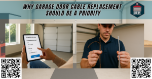 Why Garage Door Cable Replacement Should Be a Priority - Kirby Garage Doors Co.